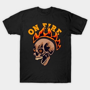 On fire T-Shirt